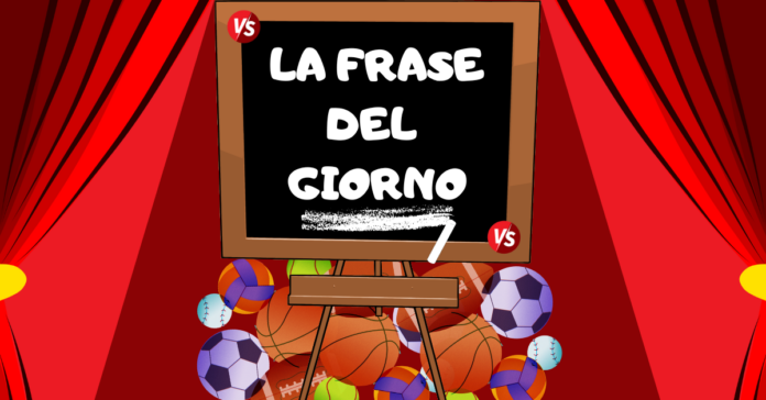 La Frase del giorno (3)
